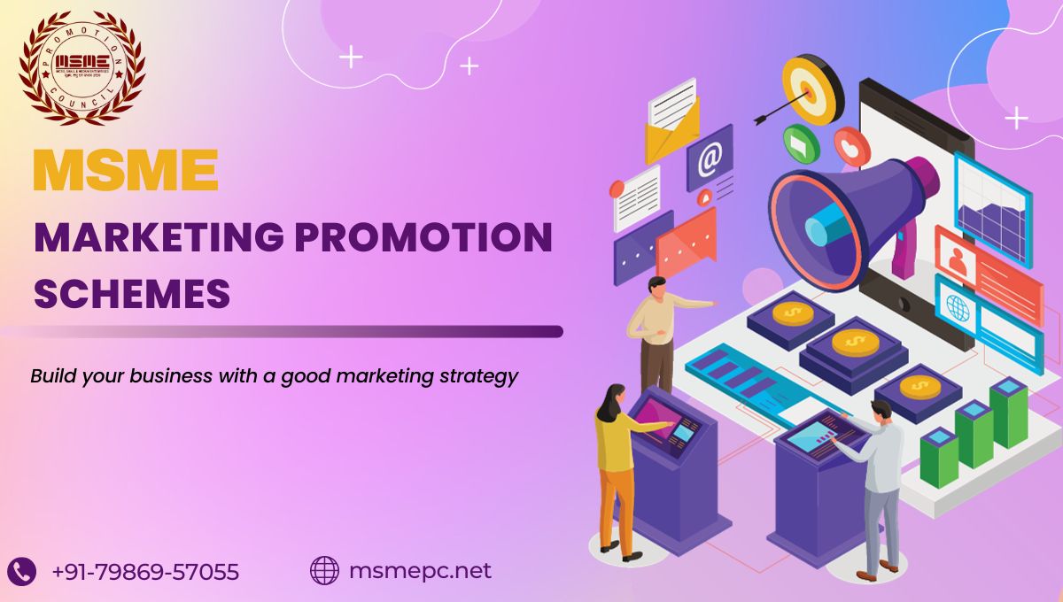 msme marketing promotion schemes