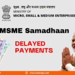 MSME Samadhaan portal helps MSMEs to get delay payment from buyers.